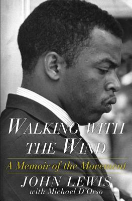 Walking with the Wind: A Memoir of the Movement by John Lewis book cover