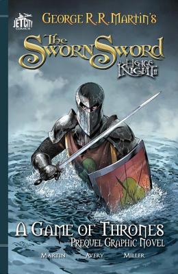 The Sworn Sword: The Graphic Novel by Martin, George R. R. book cover