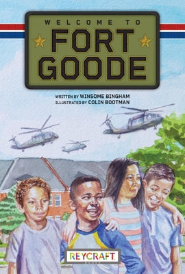 Welcome to Fort Goode (Fort Goode, Book #1) by Bingham, Winsome book cover