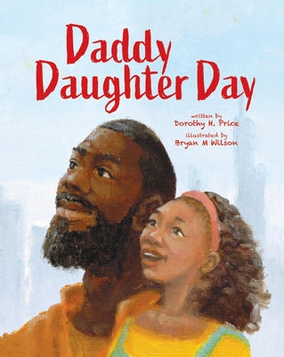 Daddy Daughter Day by Price, Dorothy H. book cover