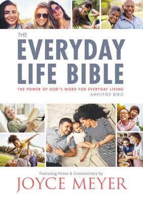 The Everyday Life Bible: The Power of God's Word for Everyday Living by Joyce Meyer book cover