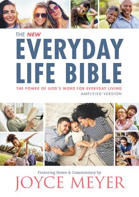 The Everyday Life Bible: The Power of God's Word for Everyday Living by Joyce Meyer book cover