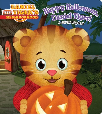 Happy Halloween, Daniel Tiger!: A Lift-The-Flap Book by Angela C. Santomero book cover