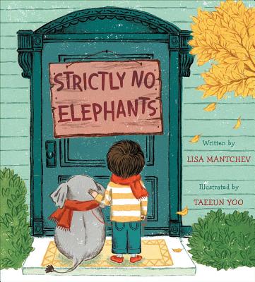 Book cover of Strictly No Elephants by Mantchev, Lisa