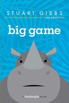 Big Game by Stuart Gibbs book cover