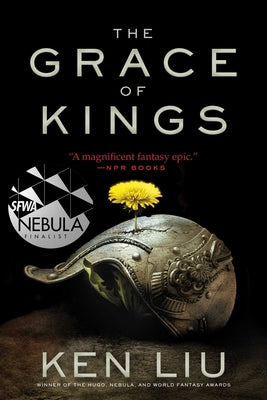 Book cover of The Grace of Kings by Liu, Ken