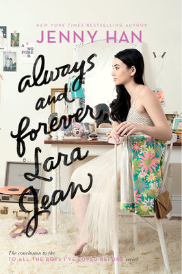 Book cover of Always and Forever, Lara Jean by Han, Jenny