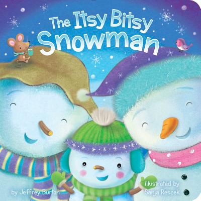 The Itsy Bitsy Snowman by Jeffrey Burton book cover