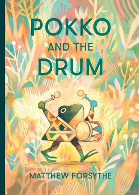 Pokko and the Drum by Forsythe, Matthew book cover