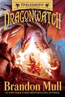 Dragonwatch: A Fablehaven Adventure by Brandon Mull book cover