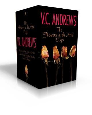 The Flowers in the Attic Saga (Boxed Set): Flowers in the Attic/Petals on the Wind; If There Be Thorns/Seeds of Yesterday; Garden of Shadows by V. C. Andrews book cover