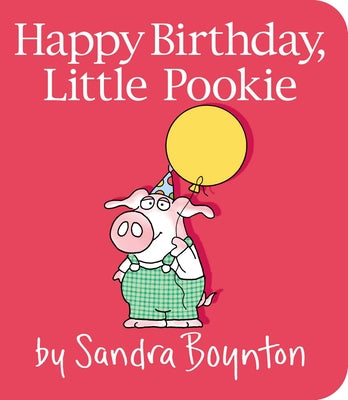 Book cover of Happy Birthday, Little Pookie by Boynton, Sandra