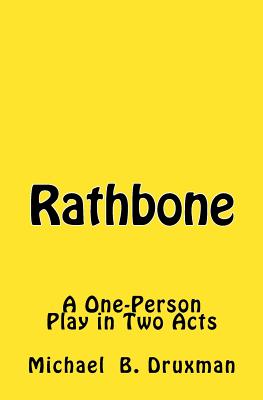 Book cover of Rathbone: A One-Person Play in Two Acts by Druxman, Michael B.