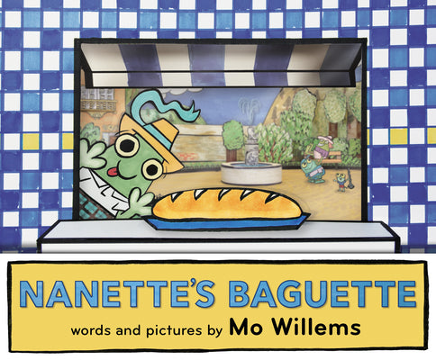 Nanette's Baguette by Willems, Mo book cover