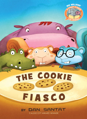 The Cookie Fiasco-Elephant & Piggie Like Reading! by Willems, Mo book cover