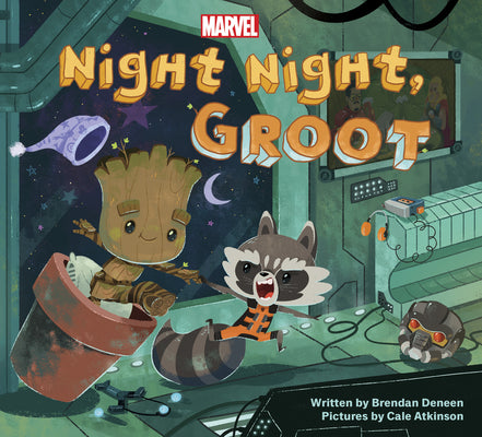 Night Night, Groot by Brendan Deneen book cover