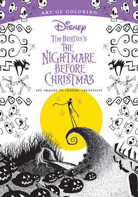 Art of Coloring: Tim Burton's the Nightmare Before Christmas: 100 Images to Inspire Creativity by Disney Books book cover