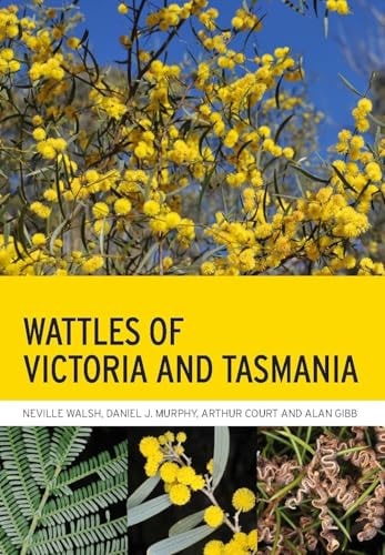Book cover of Wattles of Victoria and Tasmania by Walsh, Neville