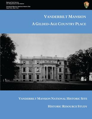 Book cover of Vanderbilt Mansion: A Gilded-Age Country Place by Albee, Peggy