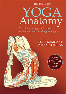 Book cover of Yoga Anatomy by Kaminoff, Leslie