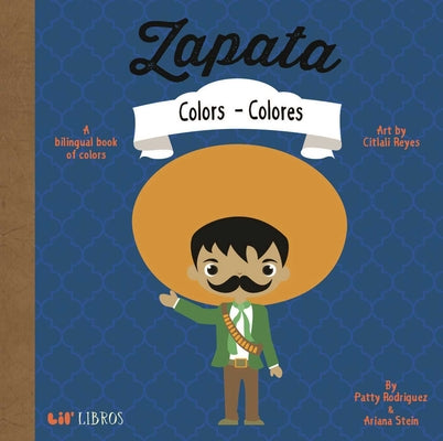 Zapata: Colors / Colores: A Bilingual Book of Colors by Patty Rodriguez book cover