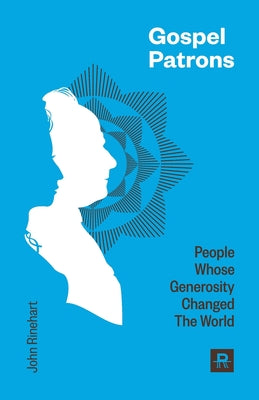 Gospel Patrons by John Rinehart book cover