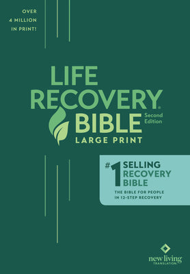 Book cover of Life Recovery Bible NLT, Large Print by New Living Translation