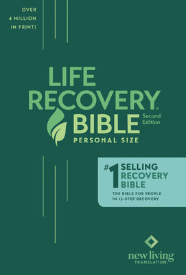 Book cover of Life Recovery Bible NLT, Personal Size by New Living Translation