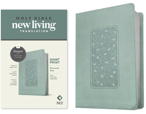 Book cover of NLT Personal Size Giant Print Bible, Filament Enabled Edition (Red Letter, Leatherlike, Floral Frame Teal) by New Living Translation