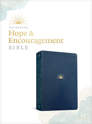 Book cover of NLT Dayspring Hope & Encouragement Bible (Leatherlike, Navy Blue) by New Living Translation