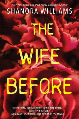 The Wife Before: A Spellbinding Psychological Thriller with a Shocking Twist by Shanora Williams book cover