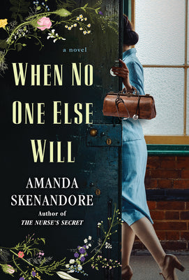 When No One Else Will by Skenandore, Amanda book cover