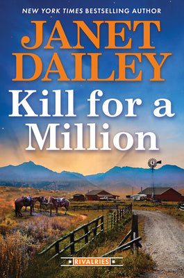 Book cover of Kill for a Million by Dailey, Janet