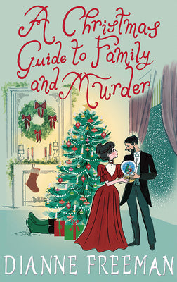 A Christmas Guide to Family and Murder by Dianne Freeman book cover