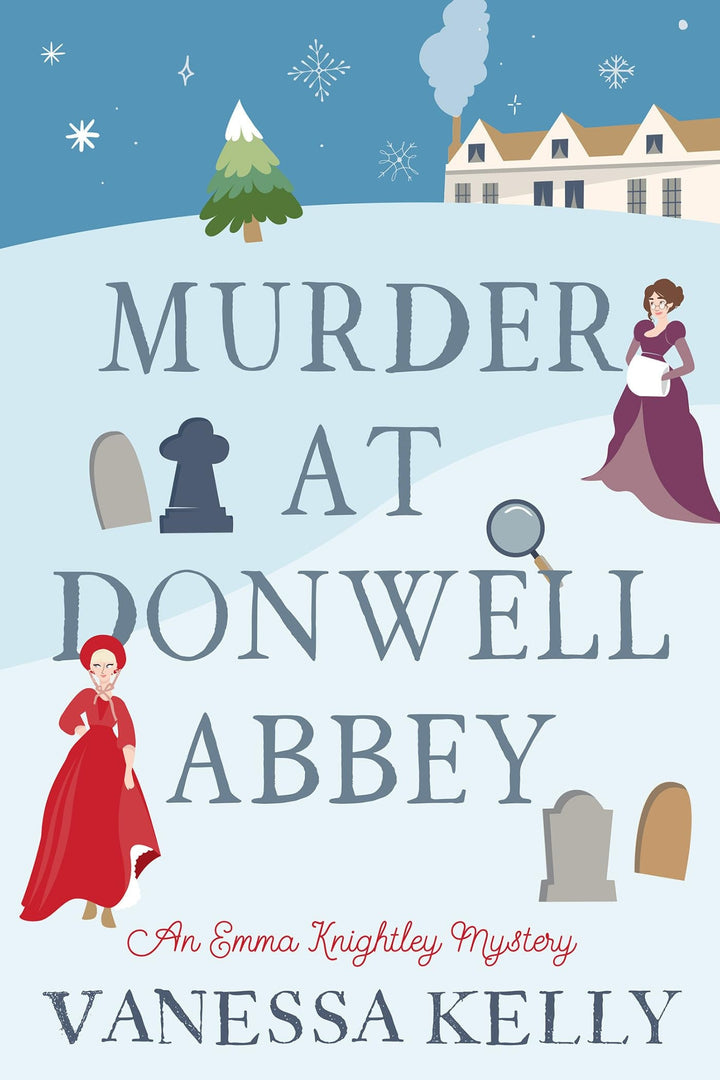 Book cover of Murder at Donwell Abbey by Kelly, Vanessa
