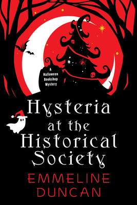 Hysteria at the Historical Society by Duncan, Emmeline book cover
