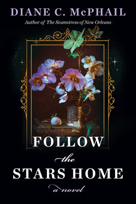 Follow the Stars Home by Diane C. McPhail book cover