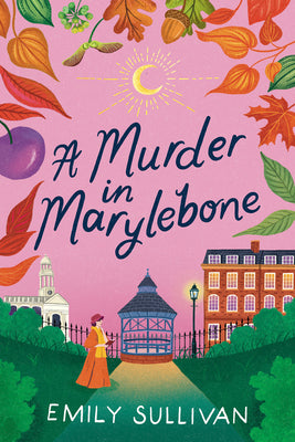 Book cover of A Murder in Marylebone by Sullivan, Emily