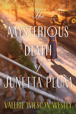 Book cover of The Mysterious Death of Junetta Plum by Wilson Wesley, Valerie