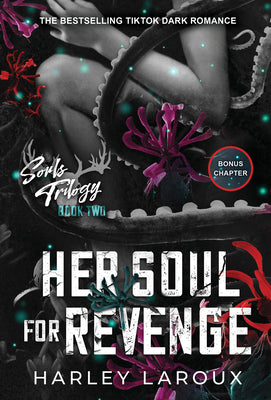 Book cover of Her Soul for Revenge: A Spicy Dark Demon Romance by Laroux, Harley