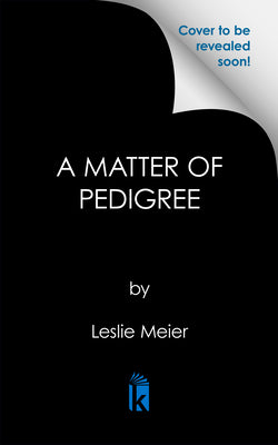Book cover of A Matter of Pedigree by Meier, Leslie