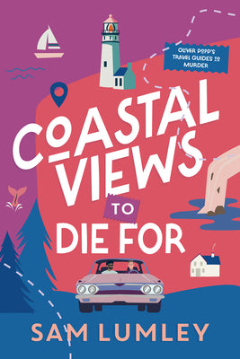 Coastal Views to Die for by Lumley, Sam book cover