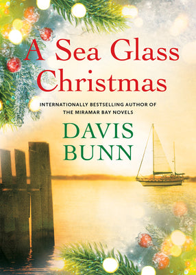 Book cover of A Sea Glass Christmas by Bunn, Davis