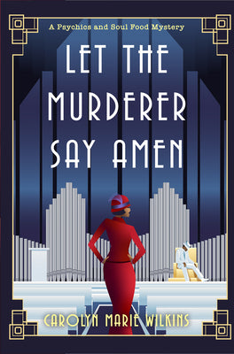 Let the Murderer Say Amen by Wilkins, Carolyn Marie book cover