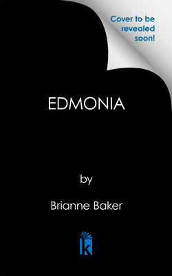 Book cover of Edmonia: A Novel of a Boundary-Breaking American Sculptress by Baker, Brianne