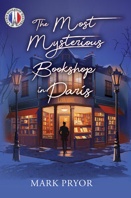 Book cover of The Most Mysterious Bookshop in Paris by Pryor, Mark