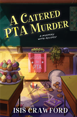 A Catered PTA Murder by Crawford, Isis book cover