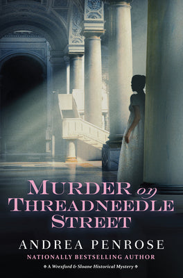 Murder on Threadneedle Street by Andrea Penrose book cover