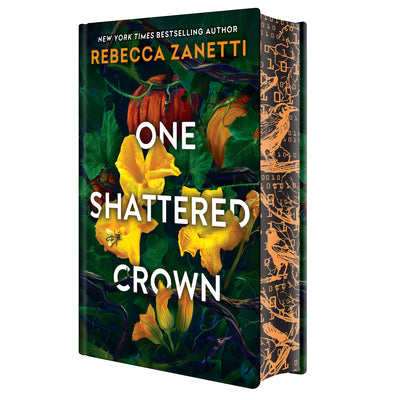 One Shattered Crown: Deluxe Limited Edition by Zanetti, Rebecca book cover