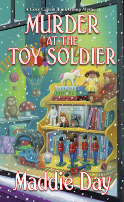 Murder at the Toy Soldier by Day, Maddie book cover
